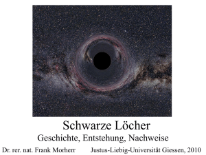 Schwarze Löcher - Justus-Liebig