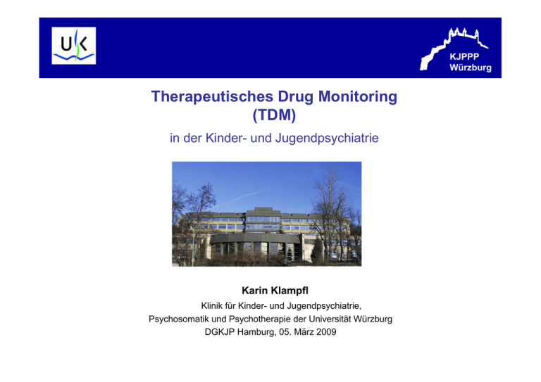 Therapeutisches Drug Monitoring (TDM)