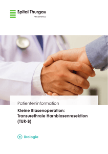 Patienteninformation Kleine Blasenoperation: Transurethrale