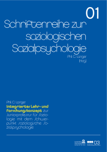 Schriftenreihe zur soziologischen Sozialpsychologie