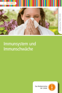 Immunsystem und Immunschwäche