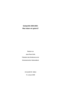 Geldpolitik 2000-2005: Was haben wir gelernt?