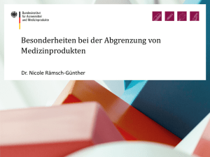 Besonderheiten bei der Abgrenzung von Medizinprodukten