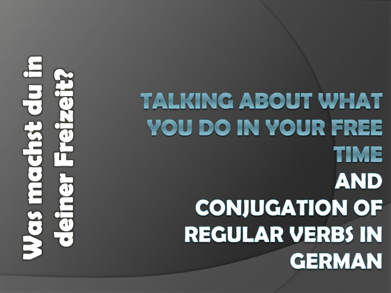 Conjugation Of Regular Verbs In German