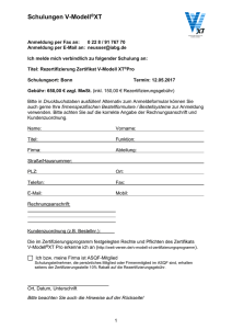 Schulungen V-Modell®XT Anmeldung per Fax an: 0 22 8 / 91 767