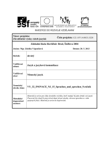 Název projektu: Zkvalitnění výuky cizích jazyků Číslo projektu: CZ