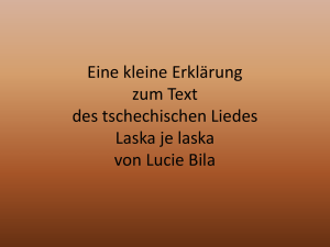 Eine kleine Erklärung zum Text des tschechischen Liedes Laska je