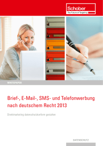 Brief-, e-Mail-, sMs- und telefonwerbung nach deutschem Recht 2013