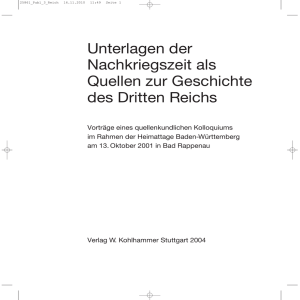 Nicole Bickhoff, Unterlagen der Nachkriegszeit als Quellen zur