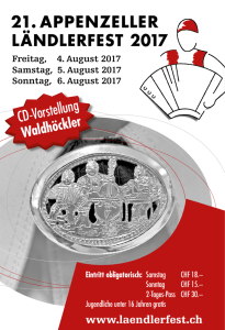 21. APPENZELLER LÄNDLERFEST 2017 Freitag, 4. August 2017