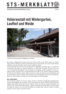 Volierenstall mit Wintergarten, Laufhof und Weide