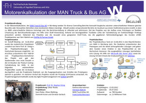 Projektbeschreibung In der Motorenkalkulation, der MAN Truck