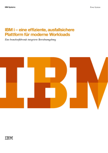 IBM i – eine effiziente, ausfallsichere Plattform für moderne Workloads