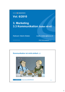 Vol. 6/2010 3. Marketing 3.3 Kommunikation