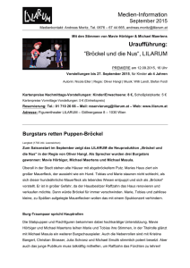 Medien-Information Uraufführung: “Bröckel und die Nus“, LILARUM