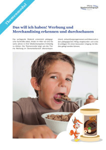 Das will ich haben! Werbung und Merchandising erkennen und
