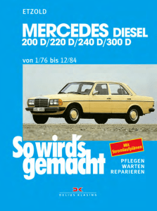 Mercedes Diesel 200D / 220 D / 240 D / 300 D