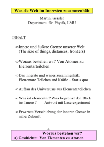 Was die Welt im Innersten zusammenhält • Innere und äußere