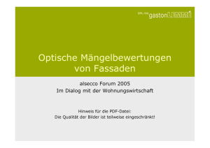 Optische Mängelbewertungen von Fassaden - Gaston