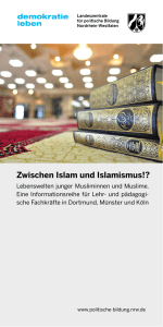 Zwischen Islam und Islamismus Lebenswelten junger