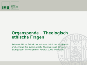 Organspende – Theologisch- ethische Fragen