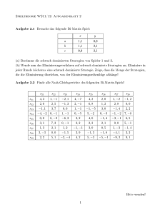 Spieltheorie WS11/12: Aufgabenblatt 2
