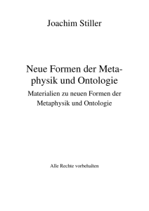 Neue Formen der Meta- physik und Ontologie
