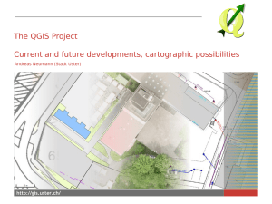 slides on QGIS by Andreas - Research Group Cartography