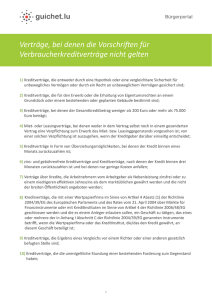 Verträge, bei denen die Vorschriften für Verbraucherkreditverträge