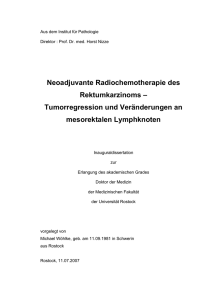 Neoadjuvante Radiochemotherapie des Rektumkarzinoms