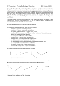 0. Übungsblatt – Physik für Biologen/ Chemiker HU Berlin, SS2010