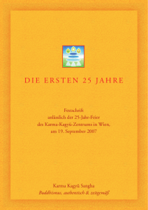 die ersten 25 jahre - Karma Kagyü Sangha Wien