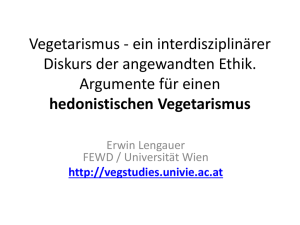 Vegetarismus - ein interdisziplinärer Diskurs der angewandten Ethik