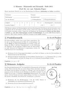 1 Punktkinematik 5+3=8 Punkte 2 Bekannte Aufgabe 5+3=8 Punkte