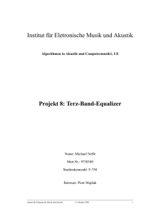 Institut für Eletronische Musik und Akustik Projekt 8: Terz