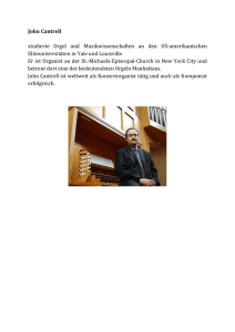 John Cantrell studierte Orgel und Musikwissenschaften an den US
