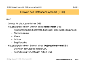 Entwurf des Datenbanksystems (DBS)