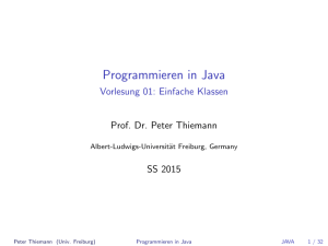 Programmieren in Java - Vorlesung 01: Einfache Klassen