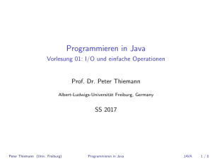 Programmieren in Java - Vorlesung 01: I/O und einfache Operationen