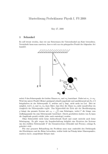 Musterlösung Probeklausur Physik I, FS 2008