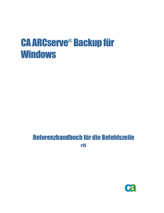 CA ARCserve Backup für Windows Referenzhandbuch für die