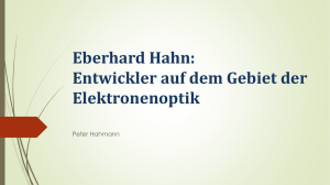 Eberhard Hahn: Entwickler auf dem Gebiet der Elektronenoptik