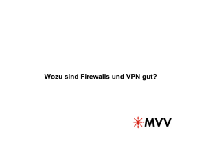 Wozu sind Firewalls und VPN gut?