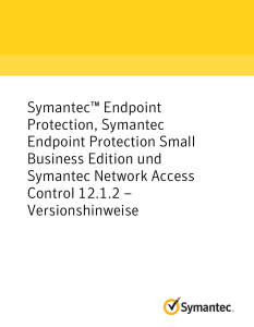 Symantec™ Endpoint Protection, Symantec Endpoint Protection