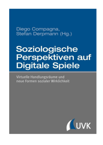 Soziologische Perspektiven auf Digital-Game und