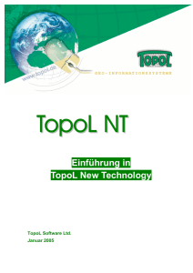 TopoL NT - Einführung in TopoL New Technology