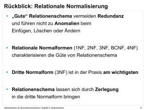 Rückblick: Relationale Normalisierung