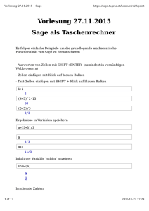 Vorlesung 27.11.2015 Sage als Taschenrechner