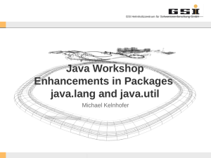 Java Workshop Enhancements in Packages java.lang and