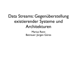 Data Streams: Gegenüberstellung existierender Systeme und